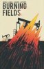 BURNING FIELDS TP [9781608868841]
